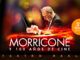 Homenaje a Ennio Morricone, sus 500 bandas sonoras y los 100 años del cine en el Teatro Real