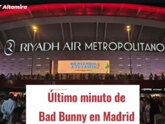 Último minuto de Bad Bunny en Madrid